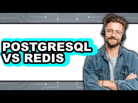 PostgreSQL vs Redis - Which Is Better?