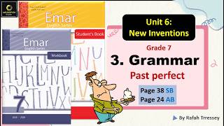 Emar 7 Unit 6 New Inventions (3. Grammar Past Perfect)