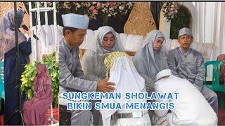 Siapkan Tisu  Sungkeman Sholawat Pengantin Bikin Smua Menangis
