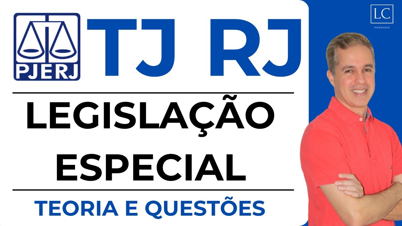 Aula de LEGISLAÇÃO ESPECIAL para o concurso do TJ RJ 2025 sobre CÓDIGO DE NORMAS