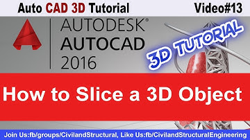How to Slice Object in Auto CAD2016 3D V#13