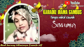 Sisa umur (Karaoke irama gambus tanpa vokal cowok)