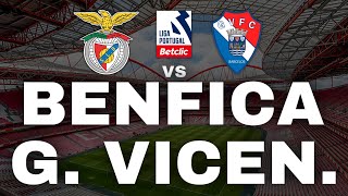 BENFICA 3-1 GIL VICENTE - LIGA PORTUGAL BETCLIC | EDRA