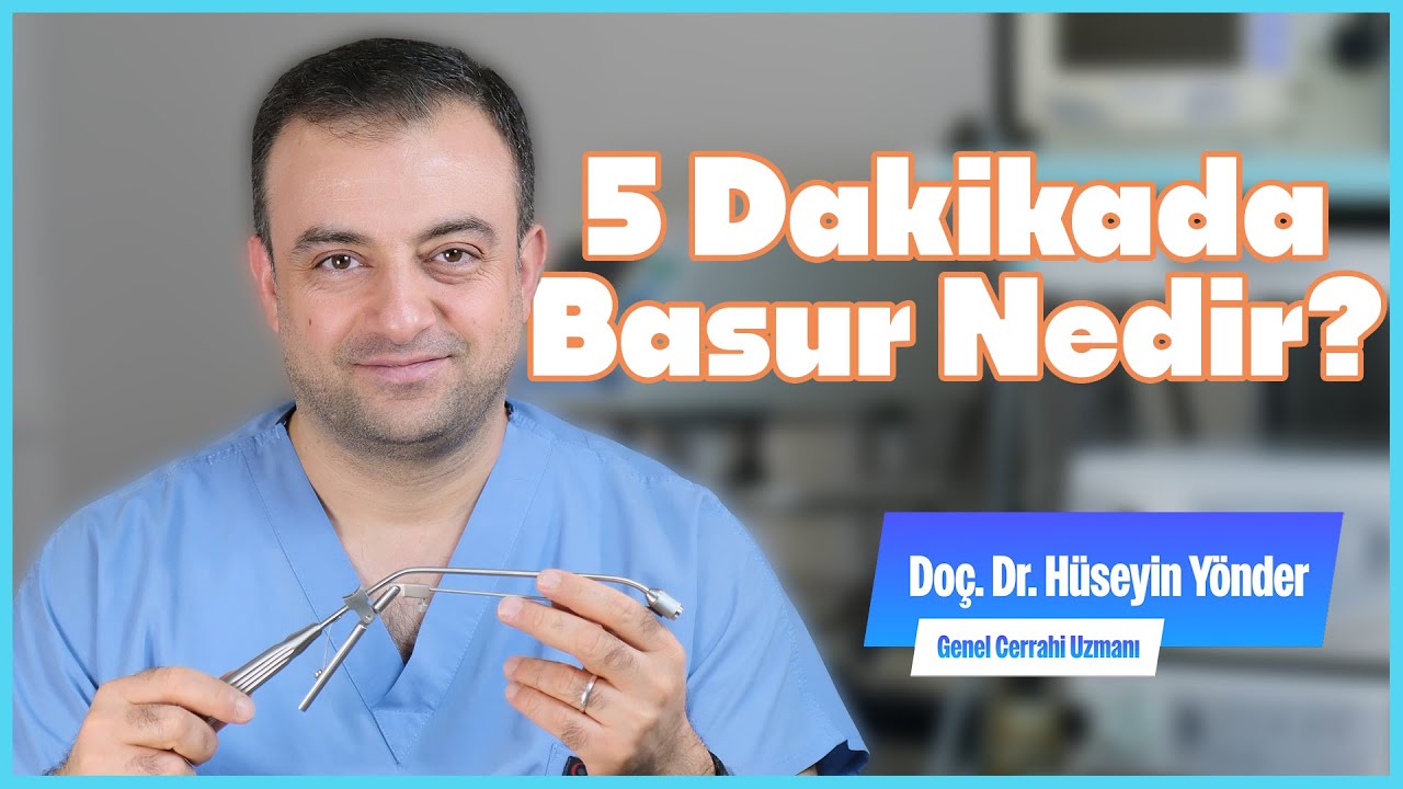 Hemoroid (Basur) Nedir, Nasıl Geçer? | Evrelerine Göre Tedavi Yöntemleri