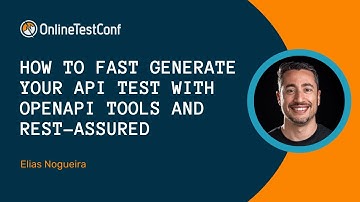 How to fast generate your API Test with OpenAPI Tools and Rest-Assured - Elias Nogueira | OTC 2023