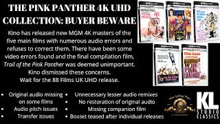 The Pink Panther 4K UHD Collection Kino Lorber: Buyer Beware