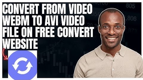 How to convert from Video WEBM to AVI video file on FreeConvert website