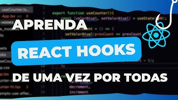 Aprenda REACT HOOKS em 30 minutos | Tutorial sobre Hooks