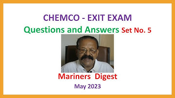 CHEMCO - EXIT EXAM - Questions and Answers Set No. 5