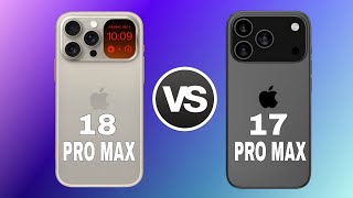 Iphone 18 Pro Max Vs Iphone 17 Pro Max Comparison