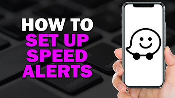 How To Set Up Speed Alerts In Waze (Quick Tutorial)