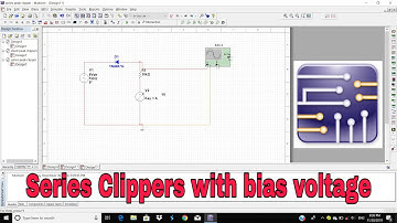 Design of series Clippers with Bias  (Positive Clipper &  Negative Clipper) Using Multisim software