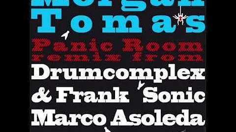 Morgan Tomas - Panic Room (Drumcomplex & Frank Sonic Remix)