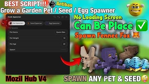 [☀️] BEST Pet & Seed & Egg Spawner Grow a Garden 🌶 Script - Mozil Hub V4 | PLACEABLE | KEYLESS