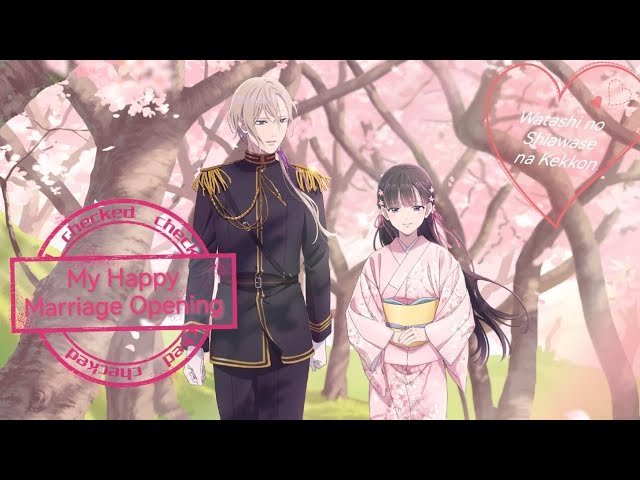 MY HAPPY MARRIAGE - OPENING FULL EM PORTUGUÊS (WATASHI NO SHIAWASE