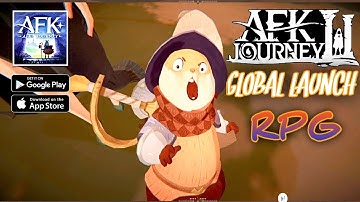AFK JOURNEY GLOBAL LAUNCH RPG GAMEPLAY WALKTHROUGH PART 1 (Android, iOS)