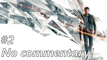 #2 Quantum  Break | Act 1 Junction: Hardline/PR, Episode 1 - Monarch Solutions | No Commentary