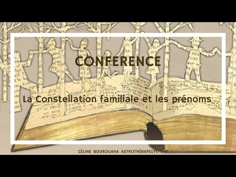 Conférence: La Constellation familiale et les prénoms