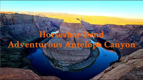 Horseshoe Bend & Adventurous Antelope Canyon