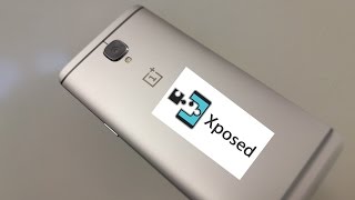 Xposed Tuesdays #Oneplus 3 Edition