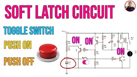Toggle switch on _ off : soft Latch circuit