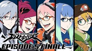 E.X. Troopers (エクストルーパーズ): Episode 5 [English]