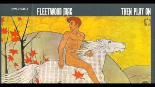 Fleetwood Mac - Oh Well  Pt . 2 (Bonus Track)