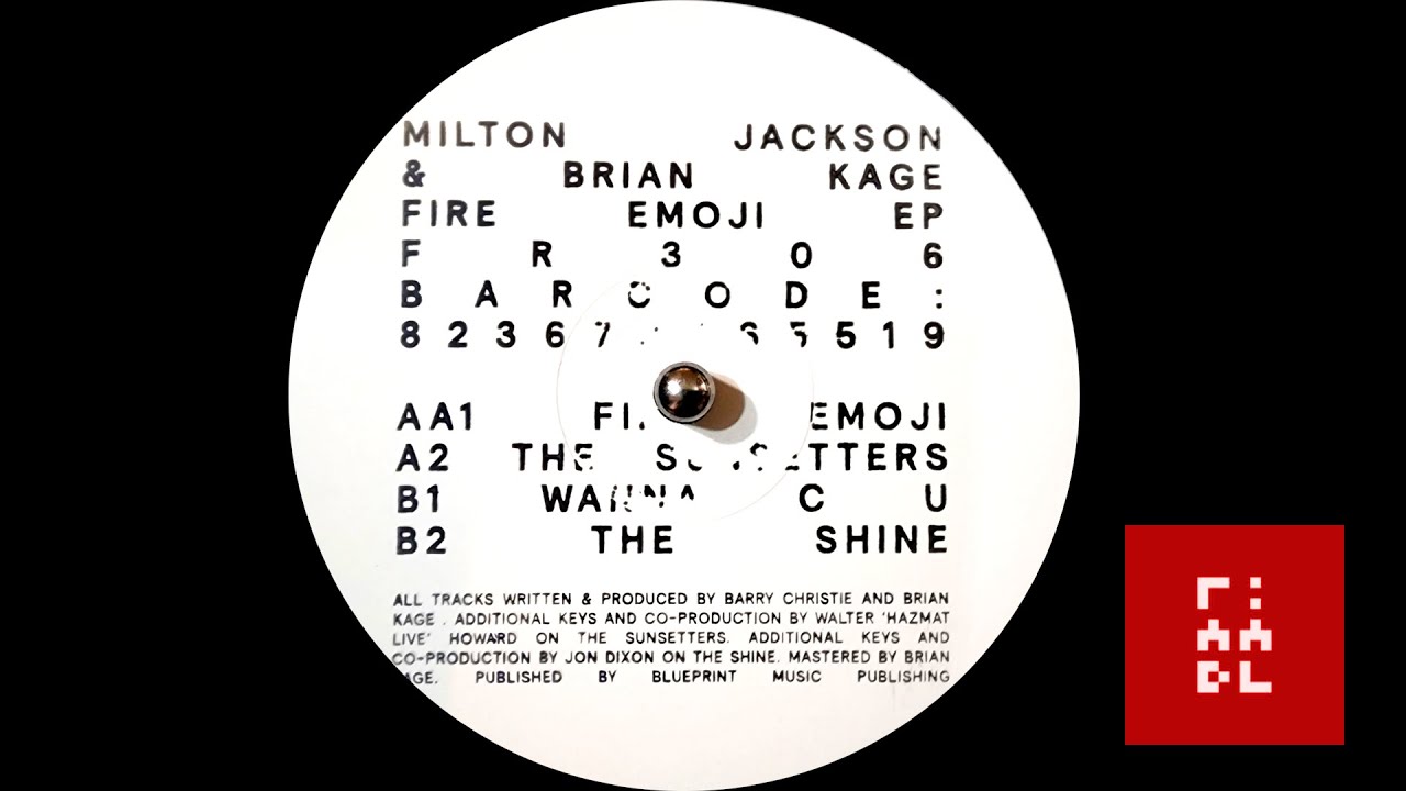 Milton Jackson & Brian Kage – Fire Emoji EP