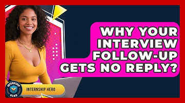 Why Your Interview Follow-Up Gets No Reply? - Internship Hero