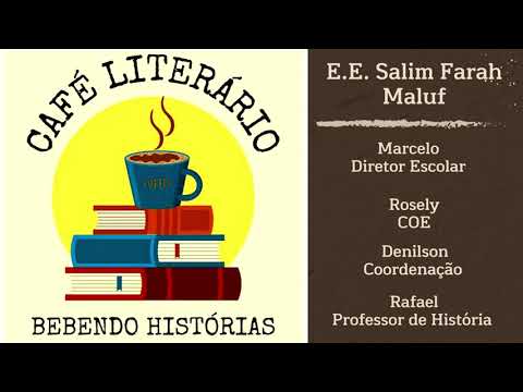 Café Literário 2022 - E.E. Salim Farah Maluf