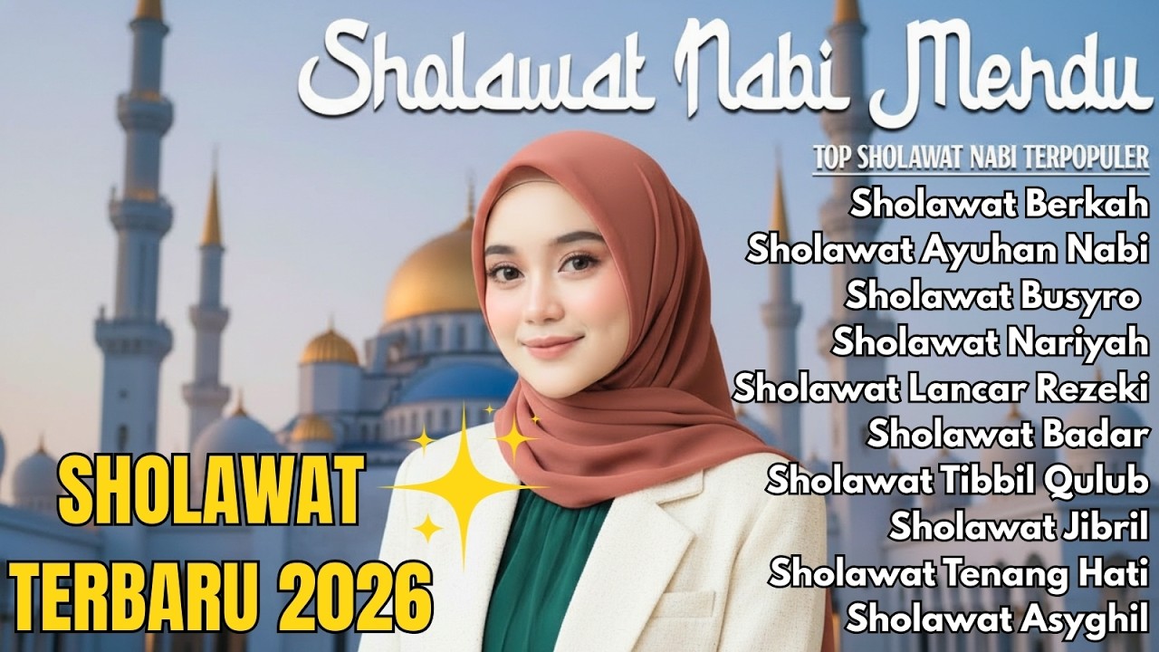 Sholawat Islami Viral 2026 | Penyejuk Hati & Penentram Jiwa