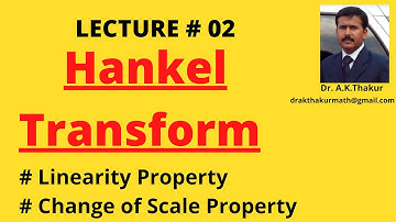 Linearity and Change of Scale Property of Hankel Transform