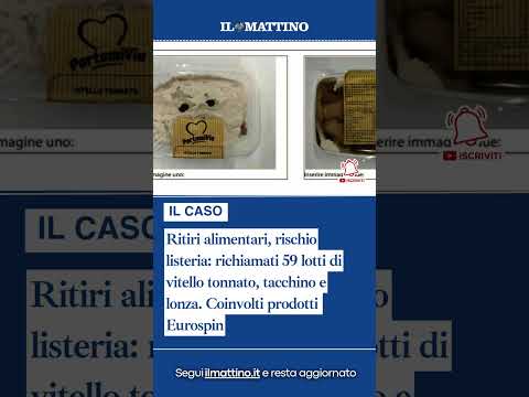 Video Ritiri alimentari, rischio listeria: richiamati 59 lotti di vitello tonnato, tacchino e lonza