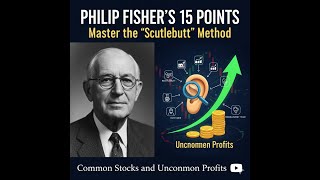 Philip Fisher's 15 Points: Master the 'Scuttlebutt' Method for Uncommon Profits