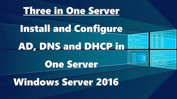 Install and Configure Domain Controller, DNS and DHCP