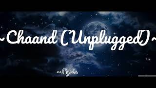Chaand(Unplugged)["Pehla Pyaar Doosri Baar"]—Aditya Rikhari, Gurpreet Saini, Rochak Kohli | T-Series