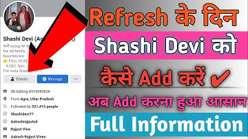 How To Add Shashi Devi | Shashi Devi Ko Kaise Add Kare | Akash Rajput Ko Kaise Add Kare