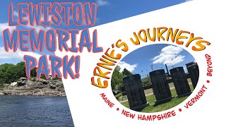 LEWISTON MEMORIAL PARK Walking Tour! Maine’s second largest city honors its veterans and servicemen