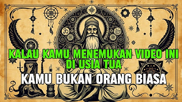 JIWA TERPILIH ✨️ Tanda,  KALAU KAMU NEMU VIDEO INI DI USIA TUA, KAMU BUKAN ORANG BIASA