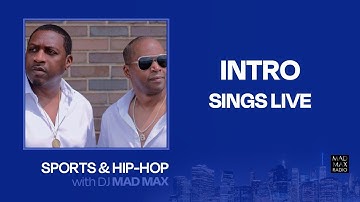 INTRO (Jeffrey Sanders and Buddy Wike) sing live on "Sports and Hip-Hop with DJ Mad Max" on WSJU