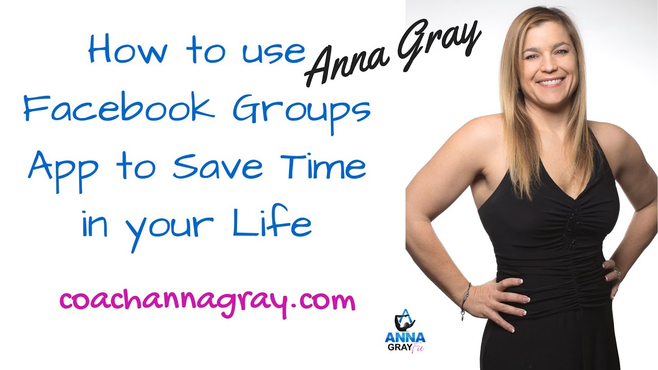 How to use Facebook Groups App to Save Time in your Life - YouTube