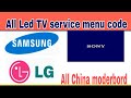 LED TV Service menu code for all led tv.