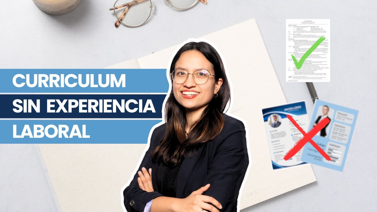 Cómo hacer un CV sin experiencia laboral 📄 | Consejos para crear un currículum exitoso 💼