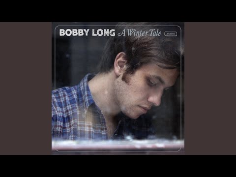 Bobby Long — Dead And Done