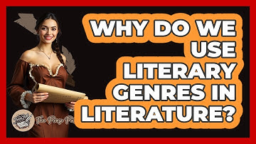 Why Do We Use Literary Genres In Literature? - The Prose Path