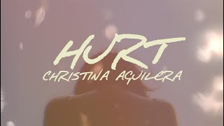 Christina Aguilera - Hurt (Lyrics)