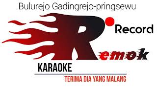Download Lagu Terima dia yang Malang - Karaoke @Remok_record MP3