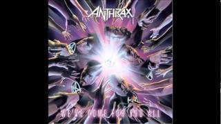 Anthrax - Refuse To Be Denied