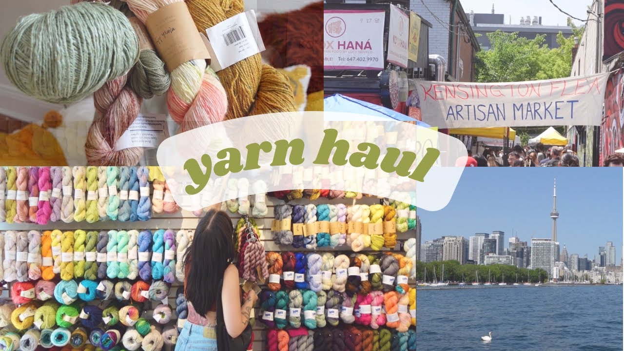 Shopping For Yarn In Toronto Yarn Haul YouTube