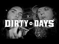 Dirty Days EP 2 (Dirty Heads)